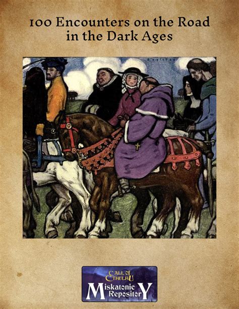 100 Encounters On The Road In The Dark Ages Chaosium Miskatonic