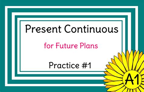 Present Continuous For Future