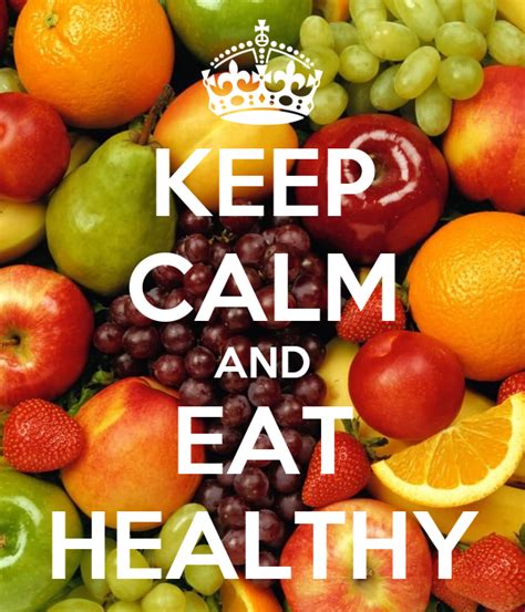 Keep Calm And Eat Healthy Poster Rebeca27 Keep Calm O Matic