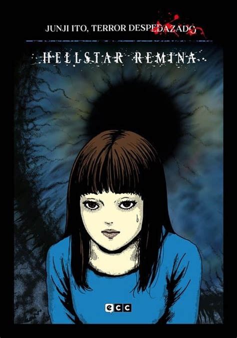 Junji Ito Terror Despedazado 4 Hellstar Remina Galaktus Comics