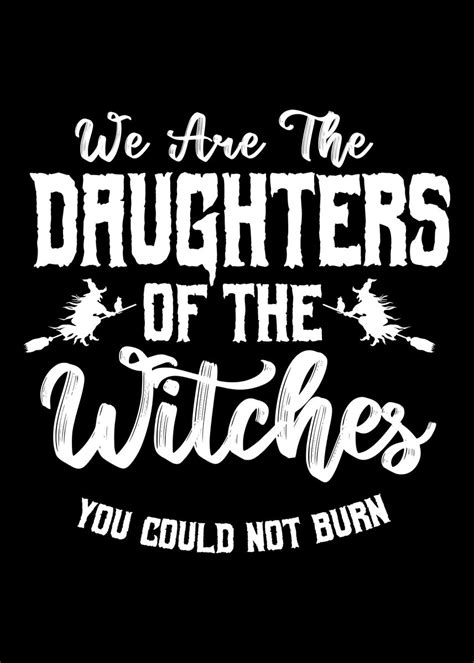 Daughters Of The Witches Poster By Cooldruck Displate