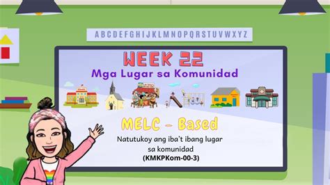 Melc Based Kindergarten Video Lesson Week 22 Quarter 3 Mga Lugar