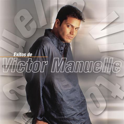 Víctor Manuelle Exitos De Victor Manuelle Music