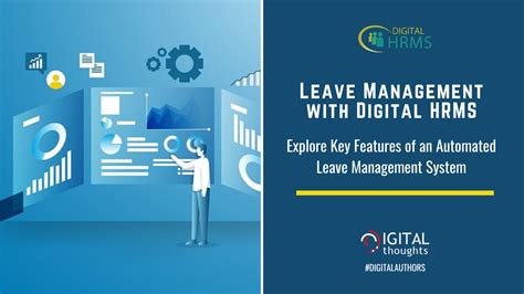 Leave Management With Digital Hrms Explore The Possibilities Of An