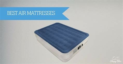 Are You Looking For The Best Air Mattress For Everyday Use In This