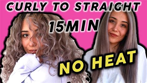 How To Straighten Your Hair Without Heat 15 Minute Routine Youtube