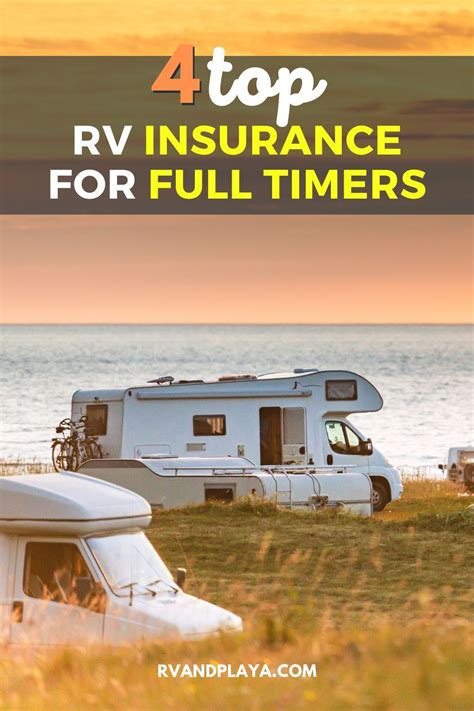 4 Top Rv Insurance For Full Timers Rv Insurance Full Time Rv Rv