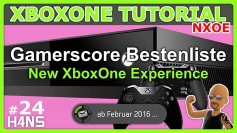 Gamerscore Bestenliste Xbox One Tutorial Nxoe 24 Youtube