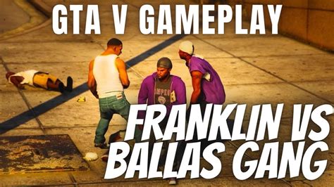 Franklin Got In Fight With Ballas Gang Gta V Gameplay Youtube