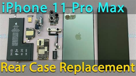 Iphone 11 Pro Max Disassembly And Rear Case Replacement Youtube