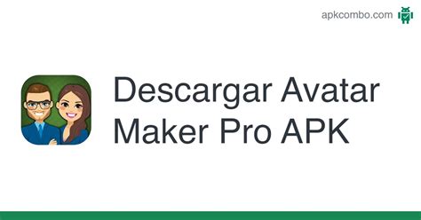 Avatar Maker Pro Apk Android App Descarga Gratis