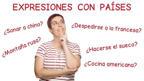 Aprender Español Clase En Directo Sobre Las Expresiones Con PaÍses
