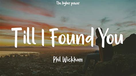 Phil Wickham Till I Found You Lyrics YouTube