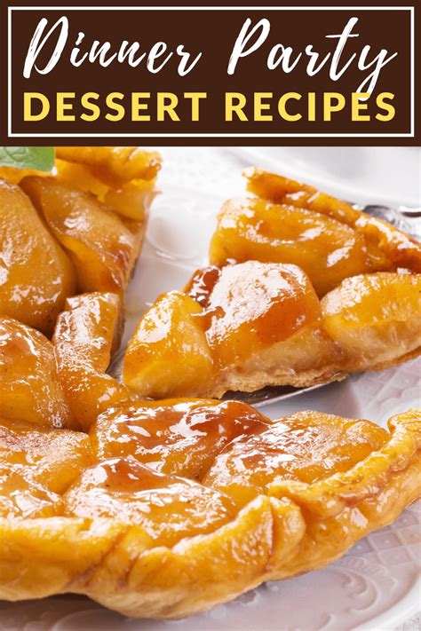 Dinner Party Dessert Recipes Insanely Good