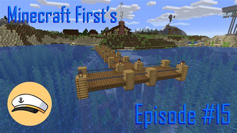 Minecraft Firsts A Simple Pier Youtube