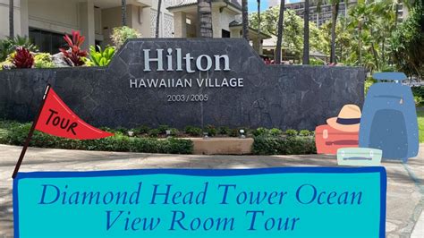 Hilton Hawaiian Village Diamond Head Tower Ocean View Room Tour Youtube