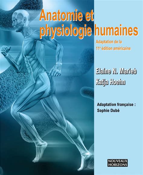 Anatomie Et Physiologie Humaines 11e édition Manuel