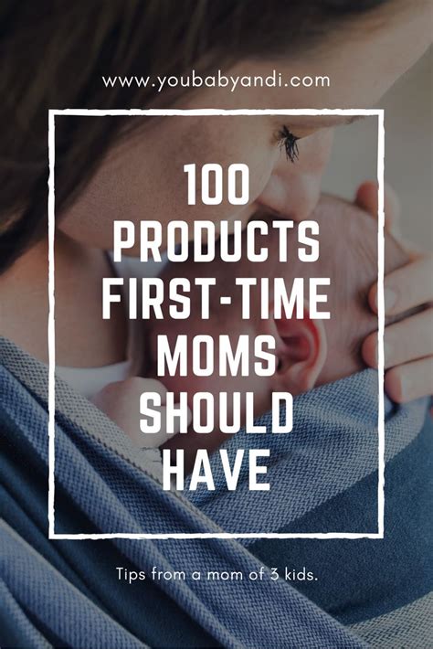100 Products First Time Moms Should Have First Time Moms First Time