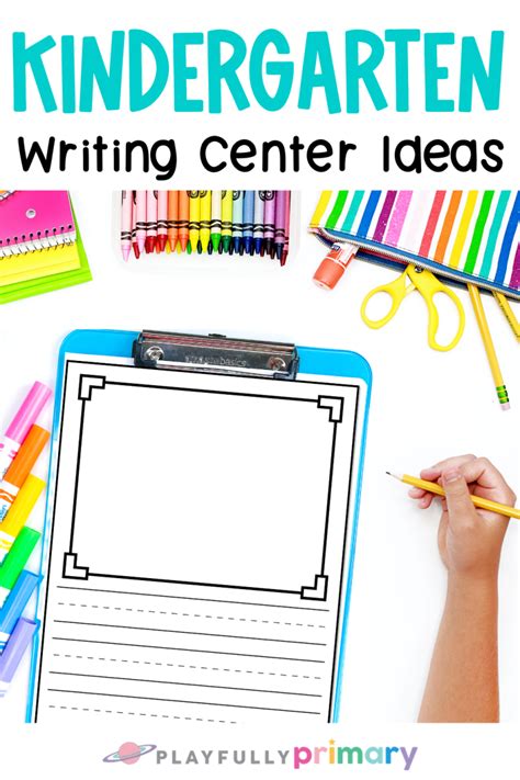 5 New Kindergarten Writing Center Ideas Your Students Will Love