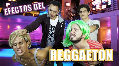Efectos Del Reggaeton Perreo Intenso Youtube