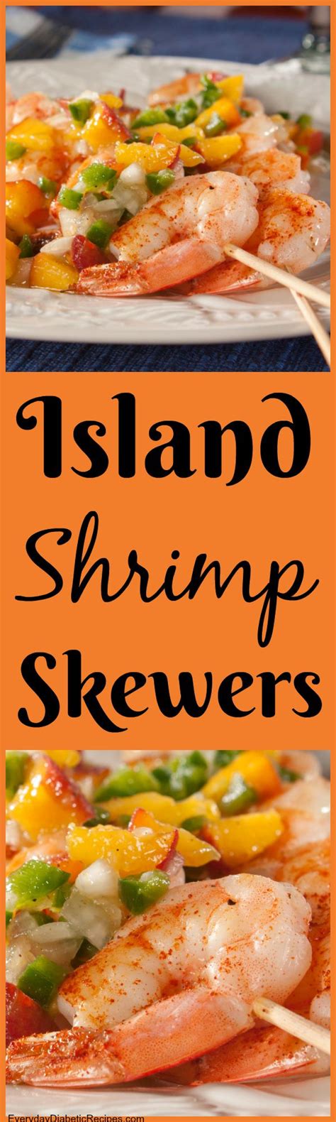 Diabetic recipes, 300 indian diabetic recipes. Island Shrimp Skewers | Recipe | Cooking recipes, Recipes ...
