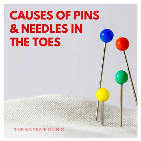 Why Do I Have Pins And Needles In My Toes The Mayfair Clinic