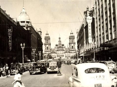 Nostalgia Urbana El Antiguo Centro Histórico Fotos Ciudad De