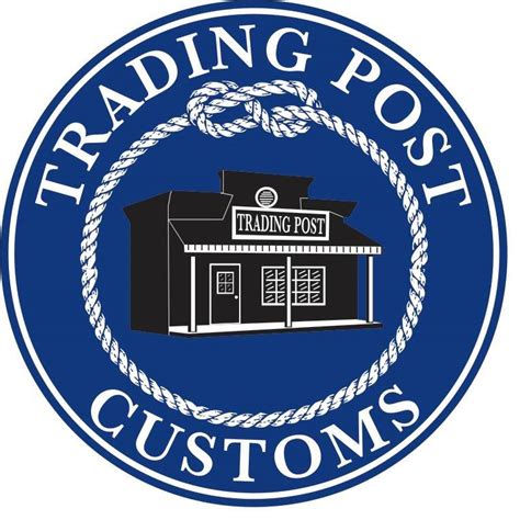 Trading Post Customs