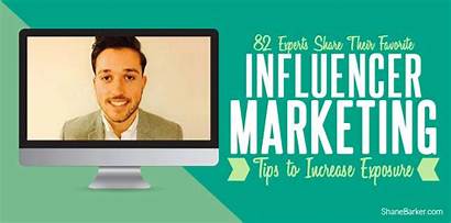 Influencer Exposure Marketing Experts Increase Tips Favorite