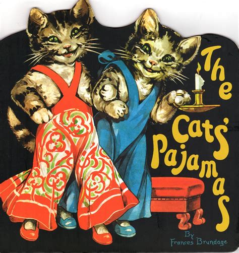 The Cats Pajamas Front Cover Cat Pajamas Cats And Kittens