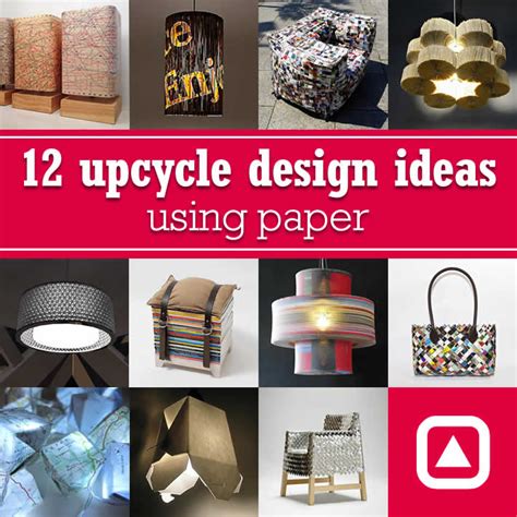 12 upcycle design ideas using paper