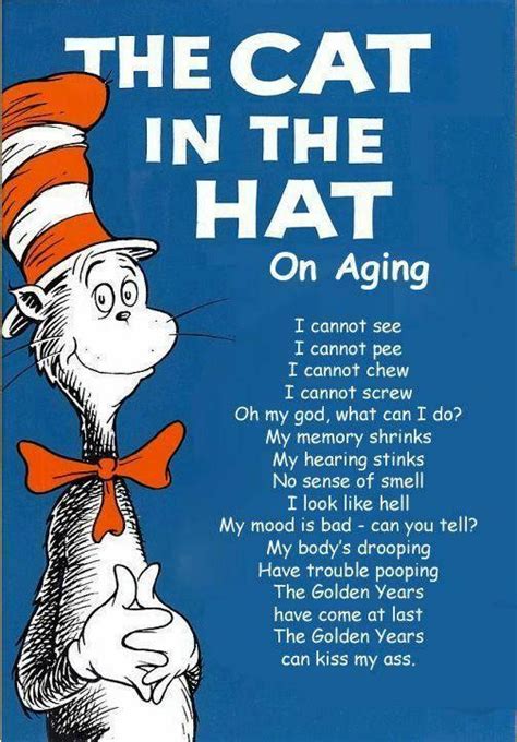 The Golden Years By Dr Seuss Happy Birthday To You Birthday Wishes