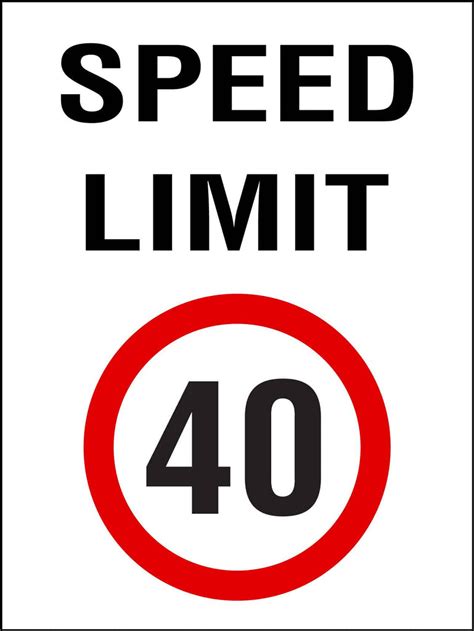 Speed Limit 40km Sign New Signs