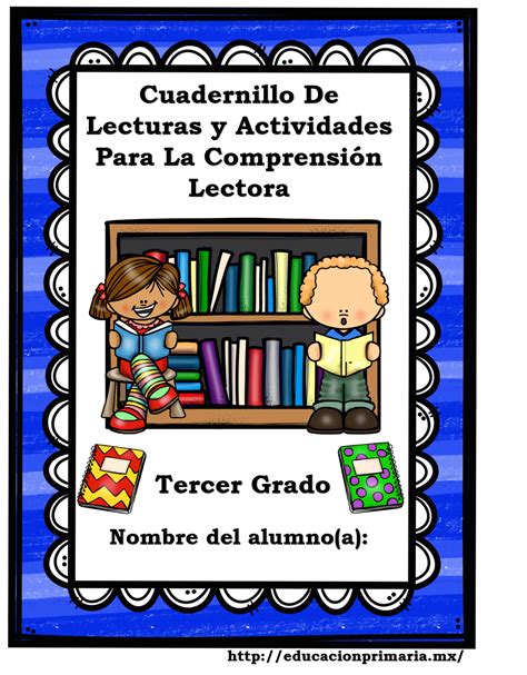 Cuadernillo de lecturas y actividades de comprensión lectora para tercer grado de primaria