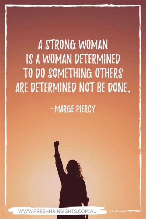A Strong Woman Is A Woman Determined To Do Something Others Are