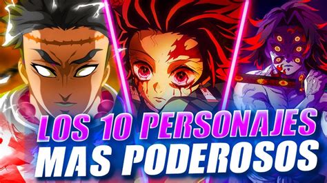 TOP 10 PERSONAJES MAS PODEROSOS DE KIMETSU NO YAIBA - YouTube