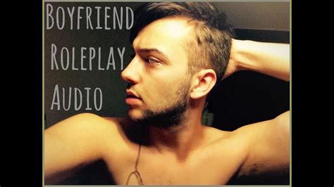 Asmr Boyfriend Roleplay Audio Binaural 2 Youtube
