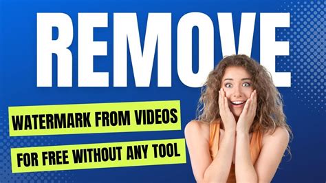 How To Remove Watermark From Any Video In 2023 The Fastest And Easiest
