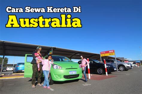 Sewa kereta murah di perth australia. Tips Travel Cara Sewa Kereta Di Perth Australia