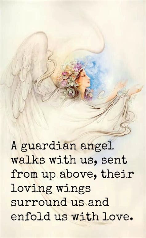 A Guardian Angel Walks With Us Sent From Up Above Their Loving Wings