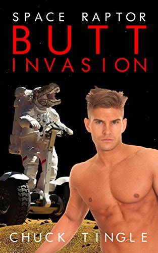 Space Raptor Butt Invasion English Edition Ebook Tingle Chuck
