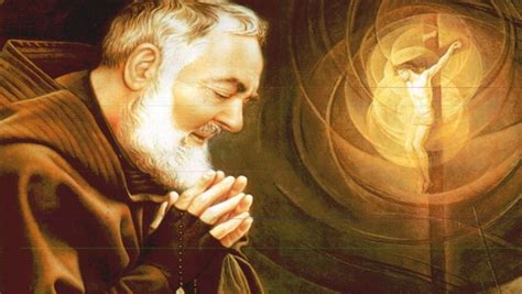 Por Quem Você Reza Hoje Quando Padre Pio Rezou Por Alguém Ele Fez