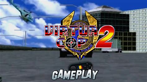 Virtua Cop 2 Pc Gameplay Youtube