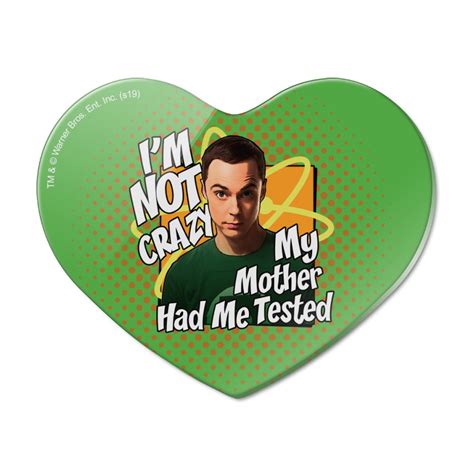 Big Bang Theory Sheldon Cooper I M Not Crazy Heart Acrylic Fridge Refrigerator Magnet