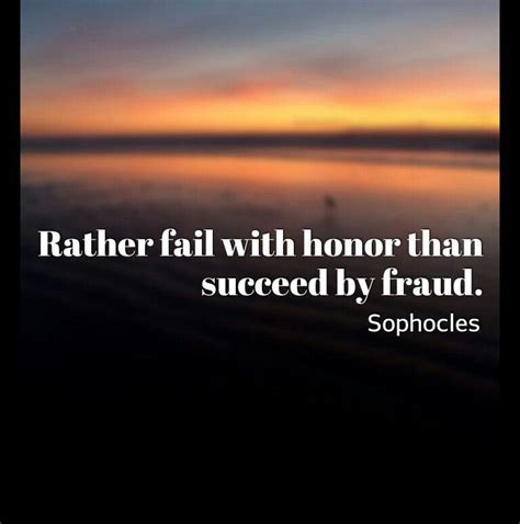 Honour Quote Honor Quotes Positive Quotes Inspirational Quotes