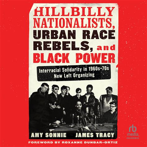 Hillbilly Nationalists Urban Race Rebels And Black Power Audiobook
