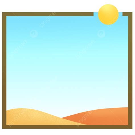 Desert Scene Clipart Hd Png Desert Scene Border Desert Blue Sky Sun Png Image For Free Download