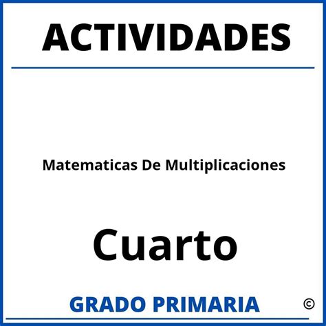 Cuaderno De Actividades Matematicas Para Cuarto Grado De Primaria
