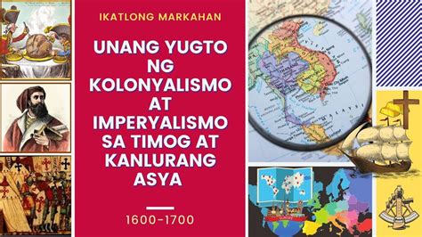 Unang Yugto Ng Imperyalismo At Kolonyalismo Banghay Aralin Sa Araling