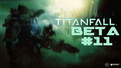 Titanfall Beta 11 Hardpoint Lets Play Youtube